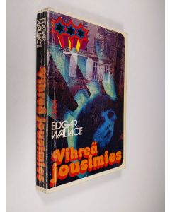 Kirjailijan Edgar Wallace käytetty kirja Vihreä jousimies