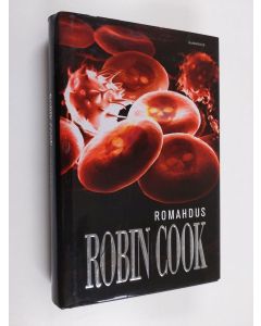Kirjailijan Robin Cook käytetty kirja Romahdus