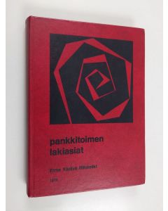 Kirjailijan Reino Erma käytetty kirja Pankkitoimen lakiasiat 1978