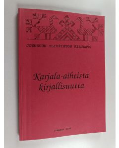 käytetty kirja Karjala-aiheista kirjallisuutta