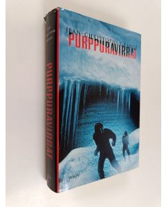 Kirjailijan Jean-Christophe Grange käytetty kirja Purppuravirrat