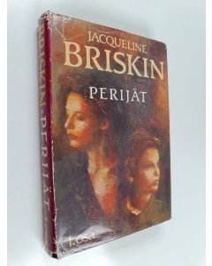 Kirjailijan Jacqueline Briskin käytetty kirja Perijät 1