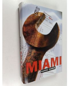 Kirjailijan Hannu Vuorio käytetty kirja Miami