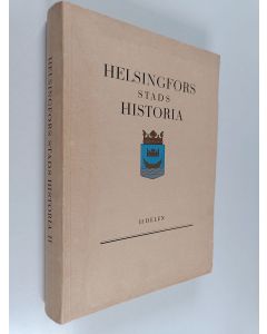 käytetty kirja Helsingfors stads historia 2