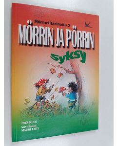 Kirjailijan Oiva Kulo käytetty kirja Mörrin ja Pörrin syksy