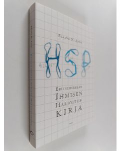 Kirjailijan Elaine N. Aron käytetty kirja Erityisherkän ihmisen harjoituskirja