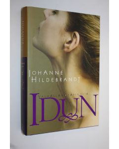Kirjailijan Johanne Hildebrandt käytetty kirja Idun : Valhallan tarinoita