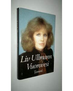 Kirjailijan Liv Ullmann käytetty kirja Vuorovesi
