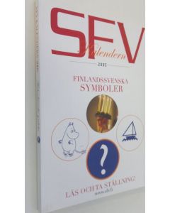 käytetty kirja SFV-kalendern 2005 : finlandssvenska symboler : läs och ta ställining