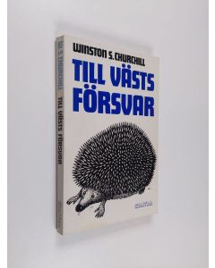Kirjailijan Winston S. Churchill käytetty kirja Till västs försvar
