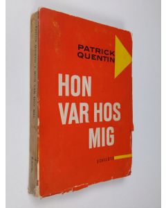 Kirjailijan Patrick Quentin käytetty kirja Hon var hos mig