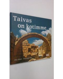 Kirjailijan Peter Helbich käytetty kirja Taivas on kotimme