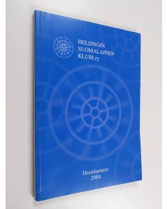 käytetty kirja Helsingin suomalainen klubi : Jäsenluettelo 2005