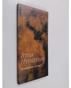 Kirjailijan Irma Hyvärinen käytetty kirja Subjektiivinen kielioppi