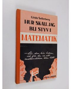 Kirjailijan Gösta Setterberg käytetty kirja Hur skall jag bli styv i matematik? : handledning för självstudium