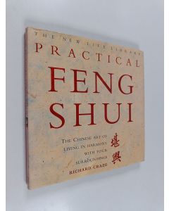 Kirjailijan Richard Craze käytetty kirja Practical Feng Shui