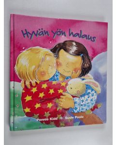 Kirjailijan Pennie Kidd käytetty kirja Hyvän yön halaus