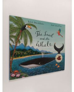 Kirjailijan Julia Donaldson käytetty kirja The snail and the whale