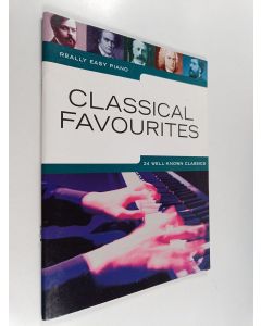 Kirjailijan Oliver Miller & Zoe Bolton käytetty teos Really Easy Piano : Classical Favourites