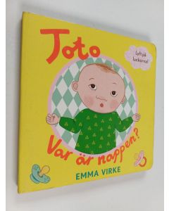 Kirjailijan Emma Virke käytetty kirja Toto : var är nappen?