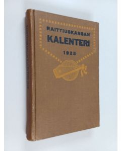 käytetty kirja Raittiuskansan kalenteri 1925