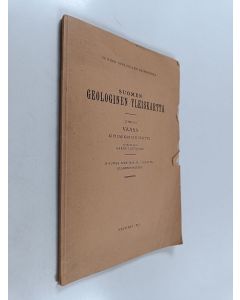 käytetty kirja Suomen geologinen yleiskartta : lehti B 3, Vaasa : kivilajikartan selitys