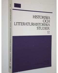käytetty kirja 474 Historiska och litteraturhistoriska studier 52