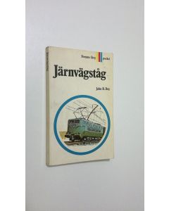 Kirjailijan John R. Day käytetty kirja Järnvägståg