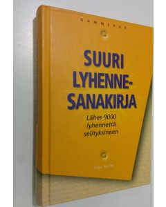 Kirjailijan Timo Nurmi käytetty kirja Suuri lyhennesanakirja