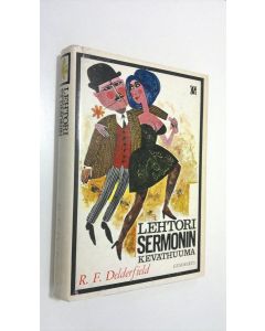 Kirjailijan R. F. Delderfield käytetty kirja Lehtori Sermonin keväthuuma