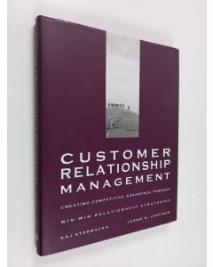 Kirjailijan Kaj Storbacka käytetty kirja Customer Relationship Management