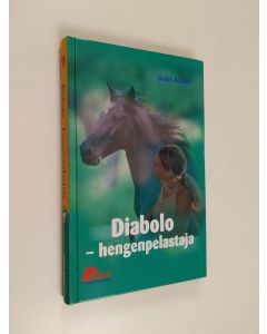 Kirjailijan Gabi Adam käytetty kirja Diabolo - hengenpelastaja