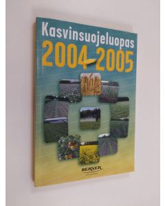 käytetty kirja Kasvinsuojeluopas 2004-2005