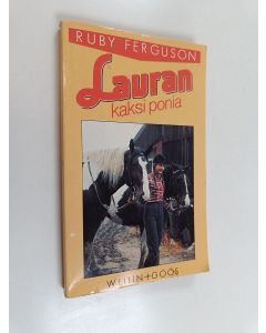 Kirjailijan Ruby Ferguson käytetty kirja Lauran kaksi ponia