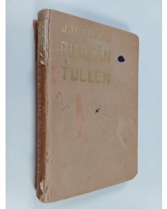 Kirjailijan J. H. Erkko käytetty kirja Pimeän tullen - Runoa ja suorasanaista