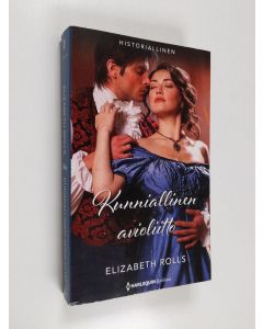 Kirjailijan Elizabeth Rolls käytetty kirja Kunniallinen avioliitto