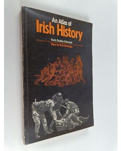 Kirjailijan Ruth Dudley Edwards & Bridget Hourican käytetty kirja An Atlas of Irish History