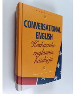 Kirjailijan Kathryn Pratt käytetty kirja Conversational English : keskusteluenglannin käsikirja