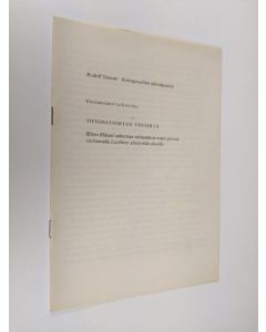 Kirjailijan Rudolf Steiner käytetty kirja Antroposofisia johtolauseita, ensimmäinen tarkastelma : Tietoisuussielun veräjillä, miten Mikael valmistaa tehtäväänsä maan piirissä voittamalla Lusiferin yliaistillisilla alueilla