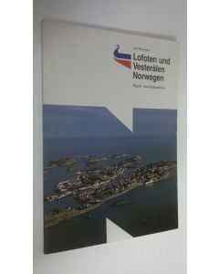 Kirjailijan Leif Ryvarden käytetty kirja Lofoten und Vesterålen Norwegen : Reise- und Kulturfuhrer