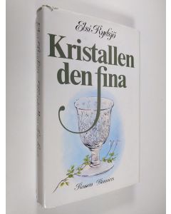 Kirjailijan Elsi Rydsjö käytetty kirja Kristallen den fina