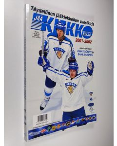 käytetty kirja Jääkiekkokirja 2001-2002 : Suomen jääkiekkoliiton ja SM-liigan virallinen kausijulkaisu