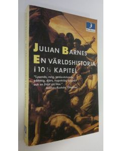 Kirjailijan Julian Barnes käytetty kirja En världshistoria i 10 1/2 kapitel