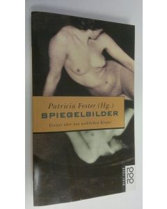 Kirjailijan Patricia Foster käytetty kirja Spiegelbilder