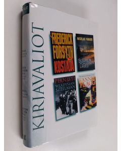käytetty kirja Kirjavaliot : Forsyth, Frederick : Kostaja; Vanier, Nicolas : Suuren pohjoisen laulu; Szpilman, Wladyslaw : Pianisti; Flagg, Fannie : Punaisten lintujen joulu
