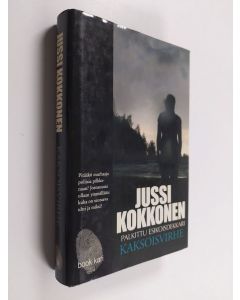 Kirjailijan Jussi Kokkonen käytetty kirja Kaksoisvirhe