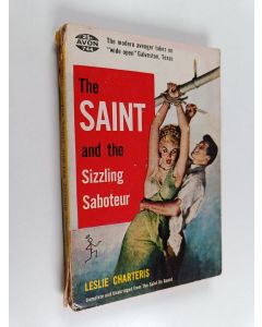 Kirjailijan Leslie Charteris käytetty kirja The Saint and the sizzling saboteur