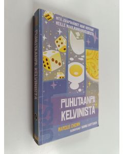 Kirjailijan Marcus Chown käytetty kirja Puhutaanpa Kelvinistä : mitä jokapäiväiset asiat kertovat maailmankaikkeudesta