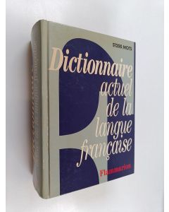 Kirjailijan Jean-Marie Pruvost-Beaurain käytetty kirja Dictionnaire actuel de la langue française - 51200 mots, 34 pages de grammaire française