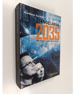 Kirjailijan Elina Hiltunen & Kari Hiltunen käytetty kirja Teknoelämää 2035 : miten teknologia muuttaa tulevaisuuttamme?